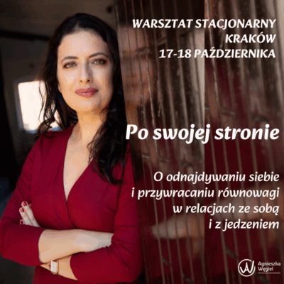 Po swojej stronie. Warsztat stacjonarny 17-18.10.